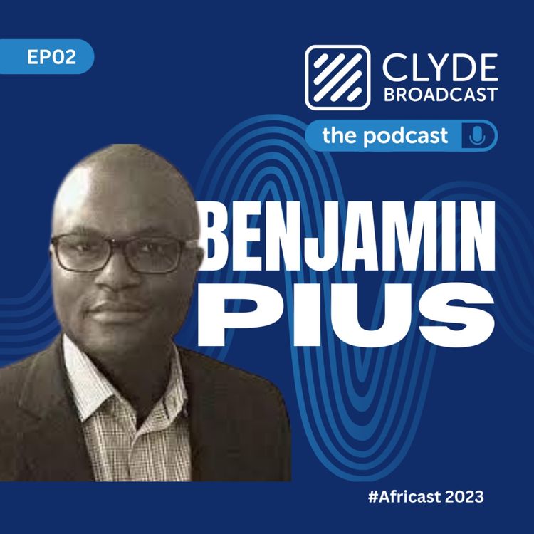 cover art for 02. Benjamin Pius | Behind-the-scenes of Africast2023