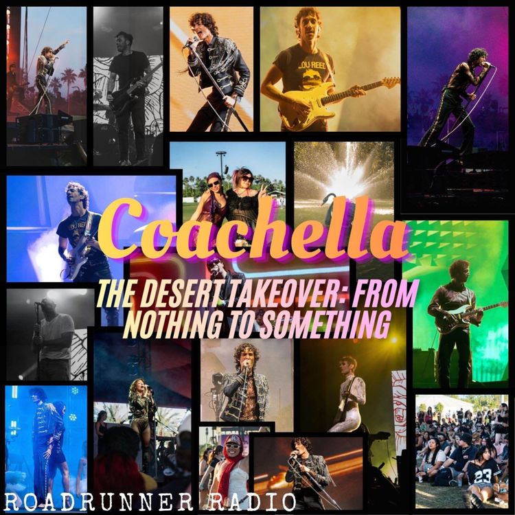 cover art for Coachella - The Desert Takeover: From Nothing to Something