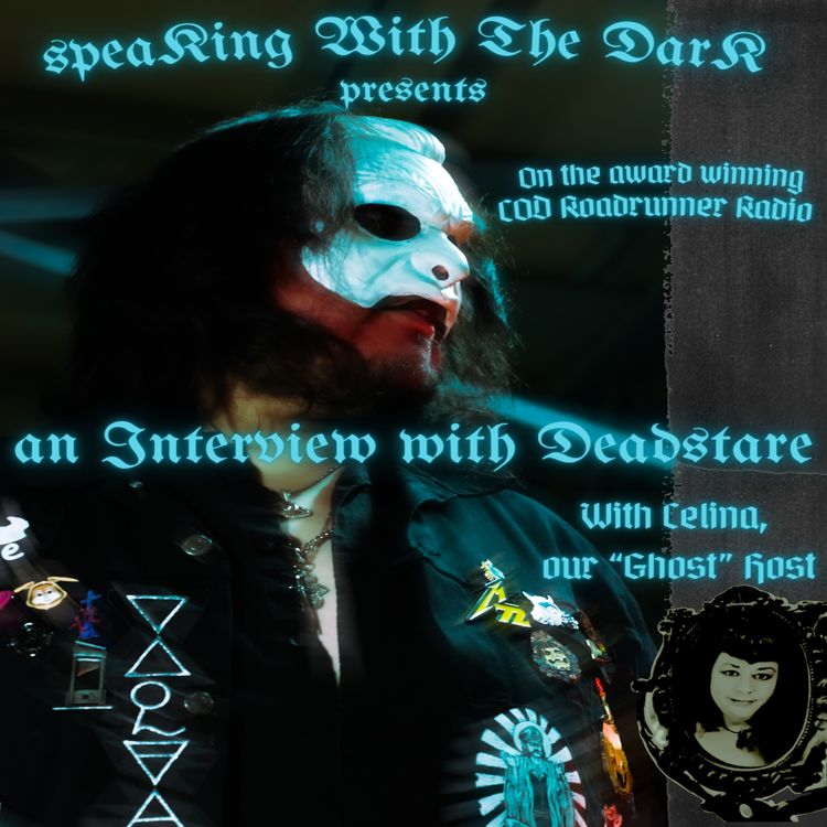 cover art for Speaking With the Dark - Ep. 4 "An Interview With Dead Stare."