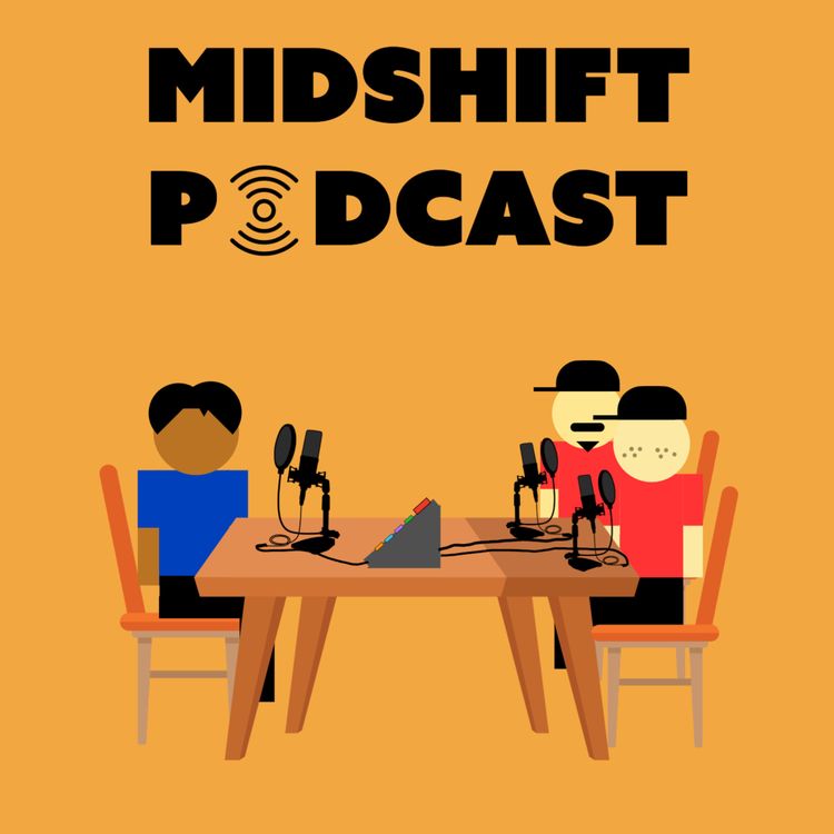 cover art for THE MIDSHIFT PODCAST