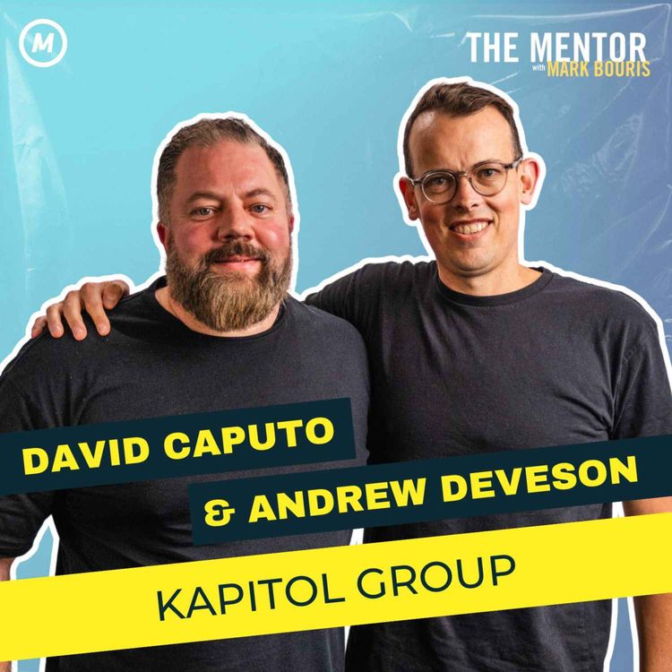 cover art for #437 Building the Future: The Kapitol Chronicles with Andrew Deveson & Dave Caputo