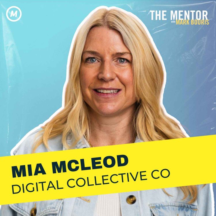 cover art for #469 Mia McLeod: Building a Bold Online Presence That Lasts