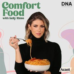 cover art for Comfort Food with Kelly Rizzo