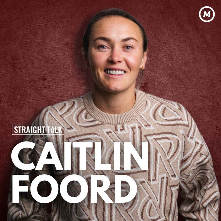 cover art for #134 Matildas Superstar Caitlin Foord: World Cup Reflections & 2024 Olympic Goals