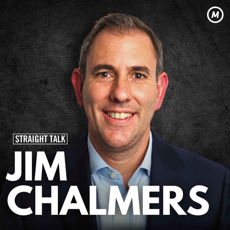 cover art for #180 Treasurer Jim Chalmers on Trump's Tariffs & the case for another term of the Labor Government