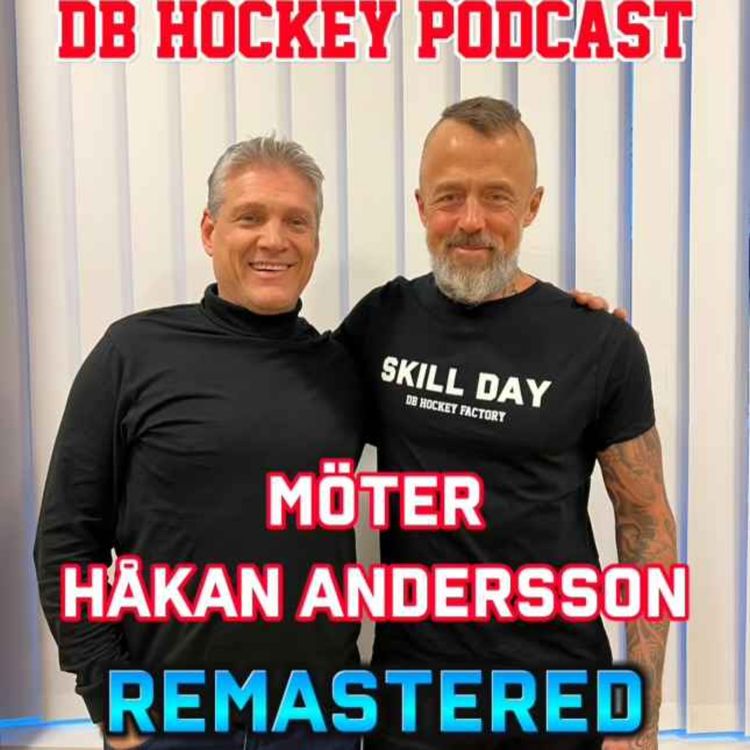 cover art for DB Hockey Podcast möter Håkan "Hågge" Andersson (REMASTERED)