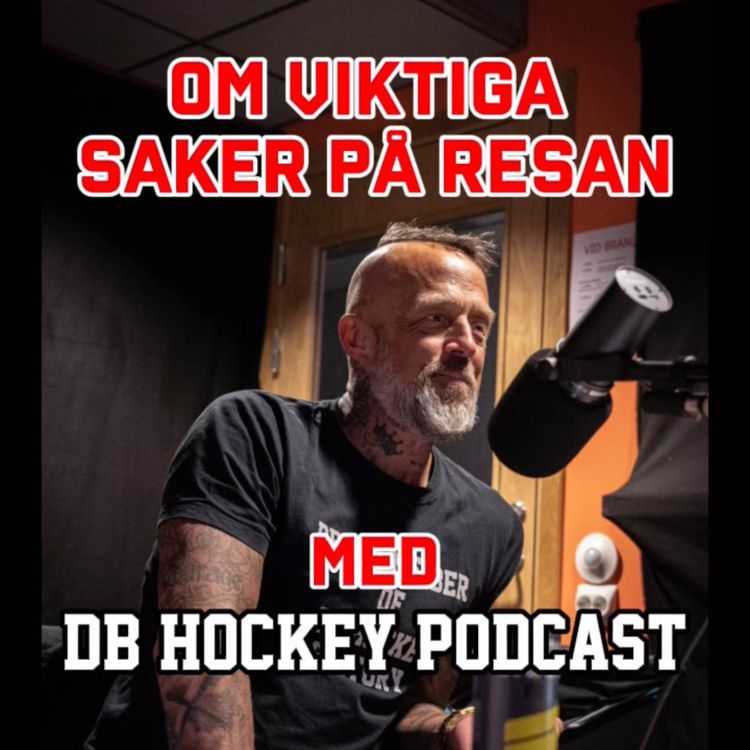 cover art for DB Hockey Podcast om viktiga saker på resan