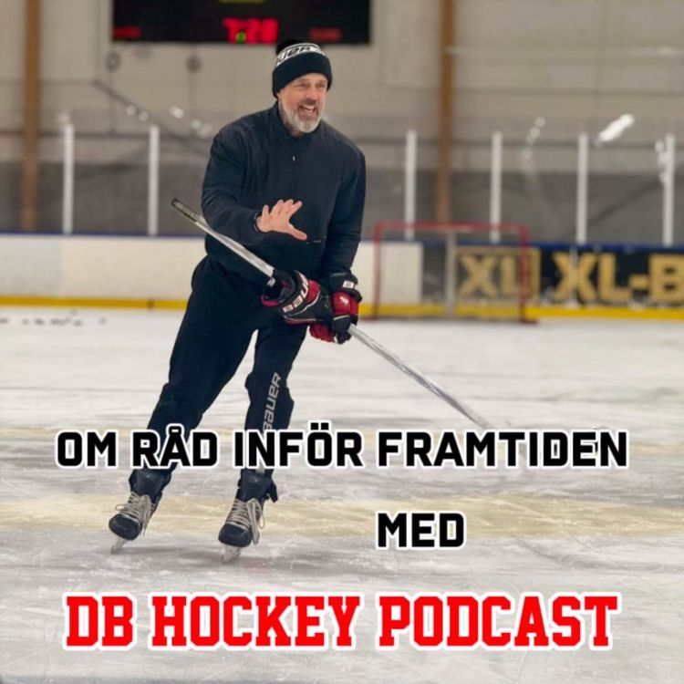 cover art for DB Hockey Podcast om Råd inför framtiden