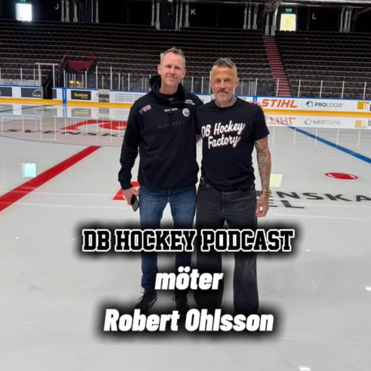 cover art for DB Hockey Podcast möter Robert Ohlsson