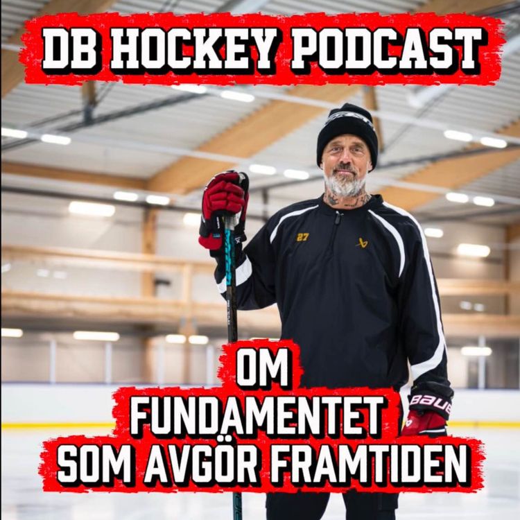 cover art for DB Hockey Podcast om Fundamentet som avgör framtiden
