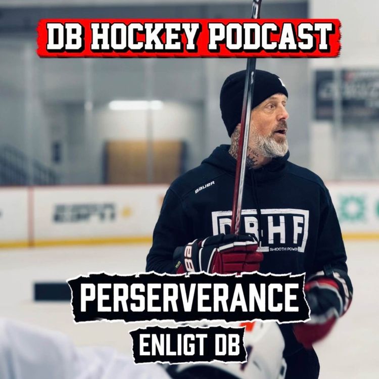 cover art for DB Hockey Podcast - Perserverance enligt DB