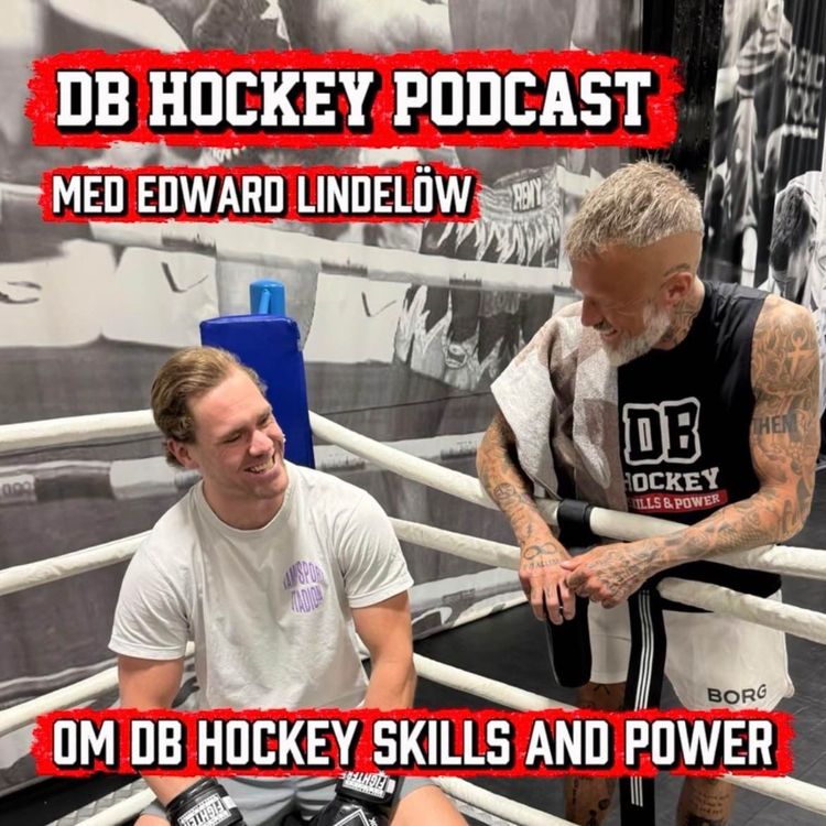cover art for DB Hockey Podcast - Om DB Skills & Power med Edward Lindelöw