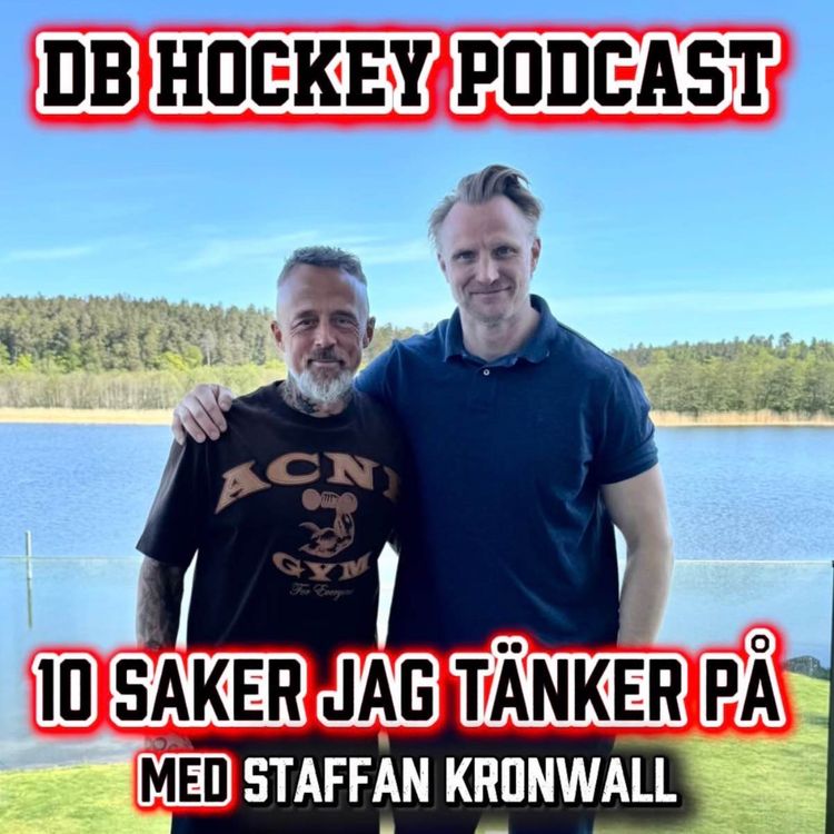 cover art for DB Hockey Podcast - 10 saker jag tänker på med Staffan Kronwall