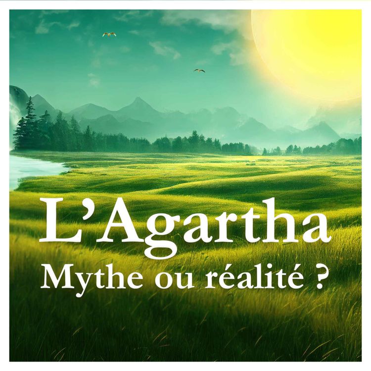 cover art for L'Agartha - Mythe ou réalité ?