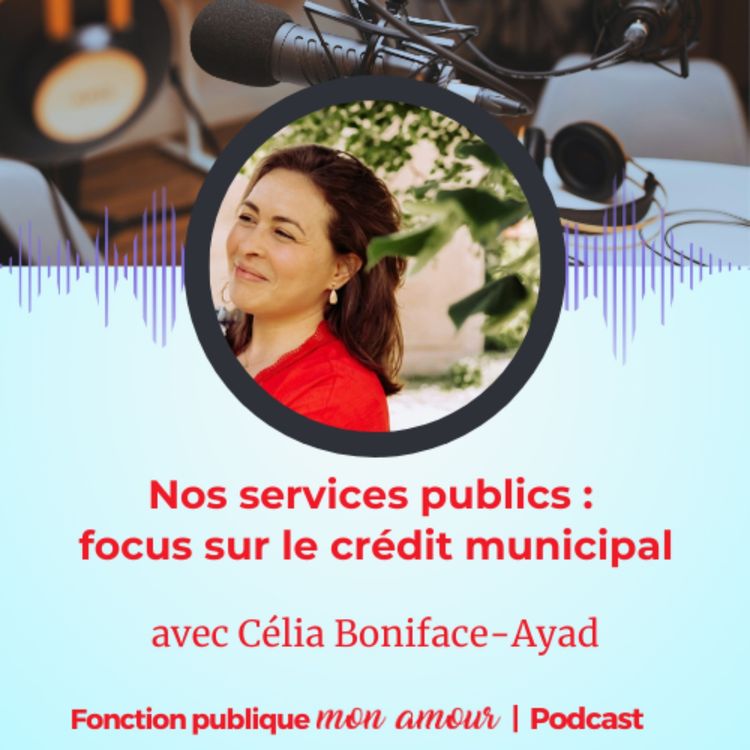 cover art for Nos services publics : focus sur le crédit municipal