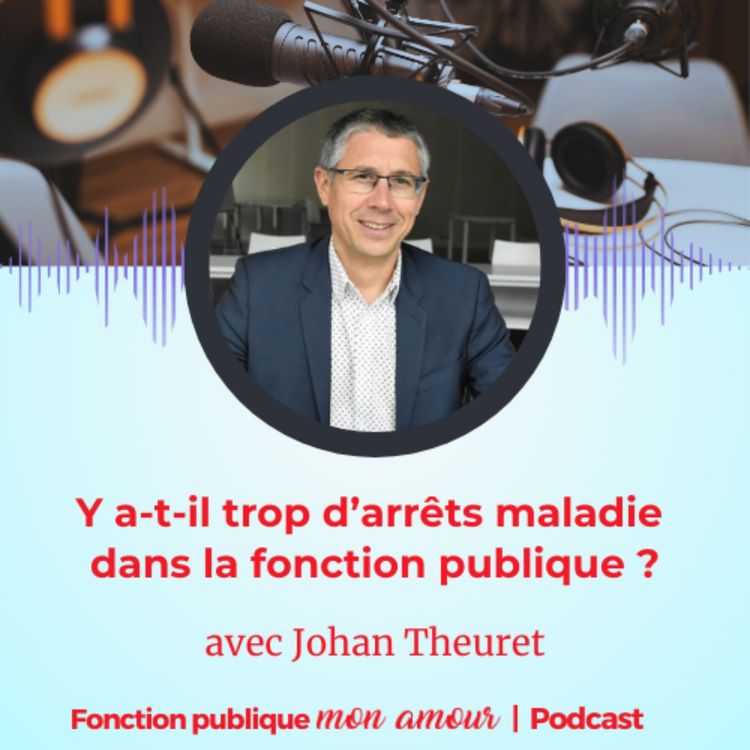 cover art for Y a-t-il trop d’arrêts maladie dans la fonction publique ?