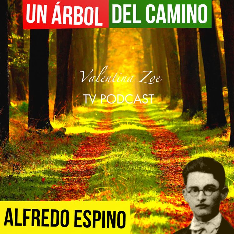 cover art for UN ARBOL DEL CAMINO ALFREDO ESPINO 🌳🐦 | Jícaras Tristes Auras del Bohío 💚 | Alfredo Espino Poemas