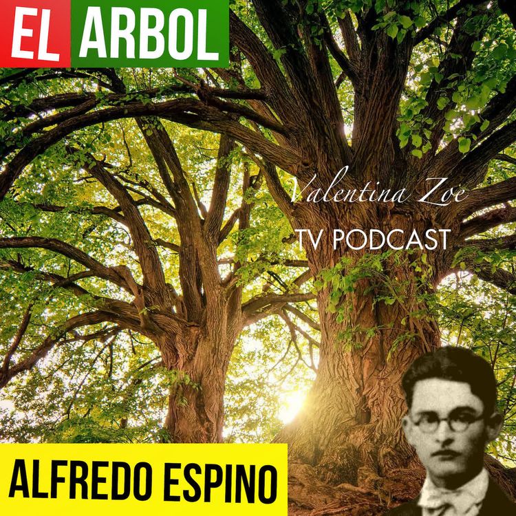 cover art for EL ARBOL ALFREDO ESPINO 🌳🐦 | Jícaras Tristes Auras del Bohío 🌸 | Alfredo Espino Poemas