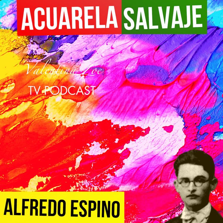 cover art for ACUARELA SALVAJE ALFREDO ESPINO 🐂🏞️ | Jícaras Tristes Auras del Bohío 🦜 | Alfredo Espino Poemas