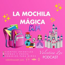 cover art for La Mochila Mágica | Valentina Zoe 🎒✨