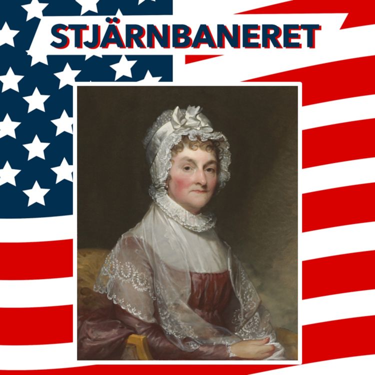 cover art for 212 First Lady Abigail Adams