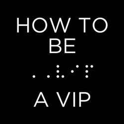 cover art for How To Be A VIP