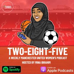 cover art for 285 Podcast - a Manchester United Women's podcast