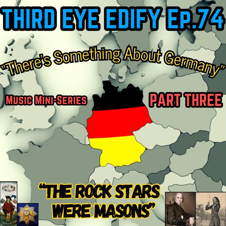 cover art for THIRD EYE EDIFY Ep.74 "The Rock Stars Were Masons" Music Mini-Series PART THREE