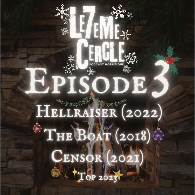 cover art for EPISODE 3 : Hellraiser/ The Boat/ Censor/ Top films d'horreur 2023