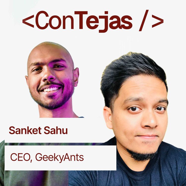 cover art for Sanket Sahu, CEO GeekyAnts: How to Build and Scale a Company to 400+ with Open Source