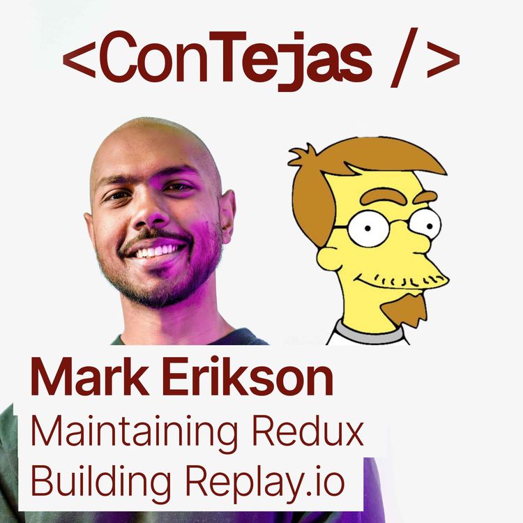 cover art for Mark Erikson: How Replay.io is Built, Maintaining Redux
