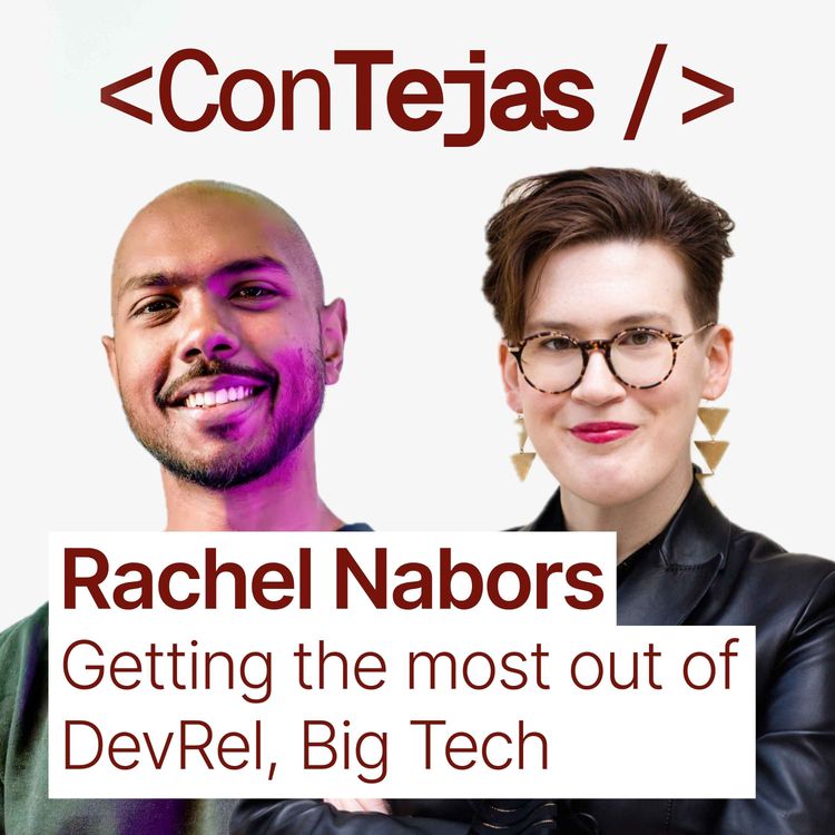 cover art for Rachel Nabors: How to Navigate Big Tech, the Future of DevRel, Documentation