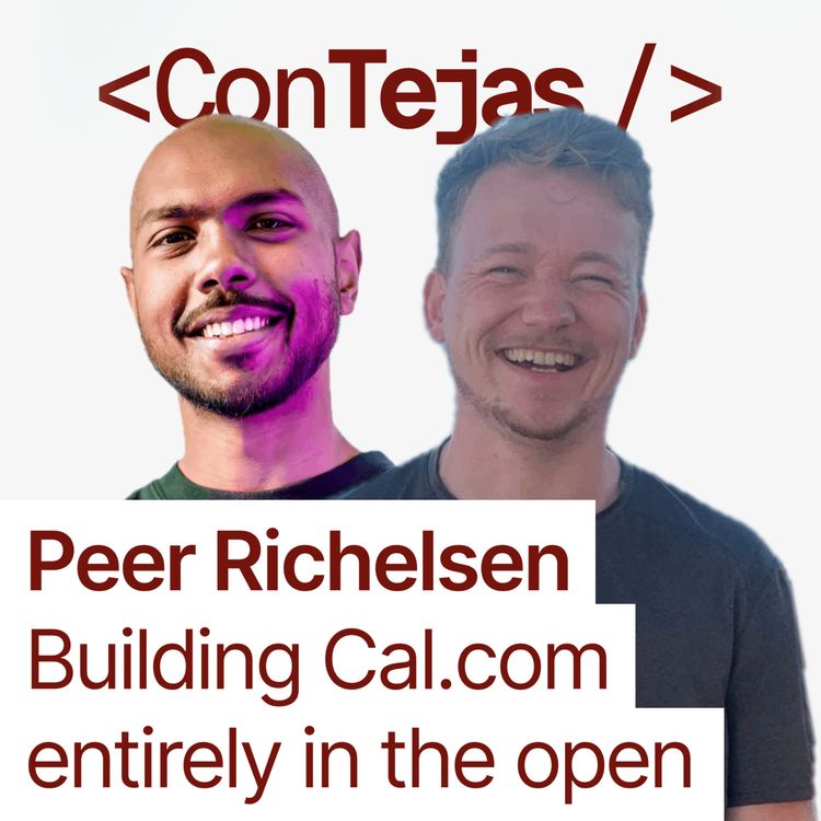 cover art for Peer Richelsen, founder Cal.com: How to build an open startup