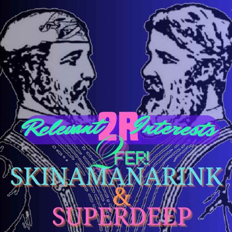 cover art for 2-fer Skinamarink and Superdeep 