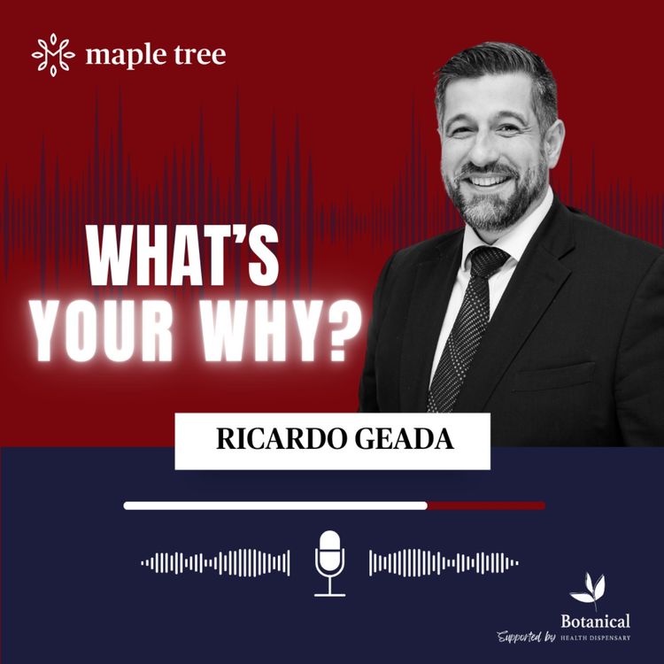 cover art for Ricardo Geada: What's Your Why?