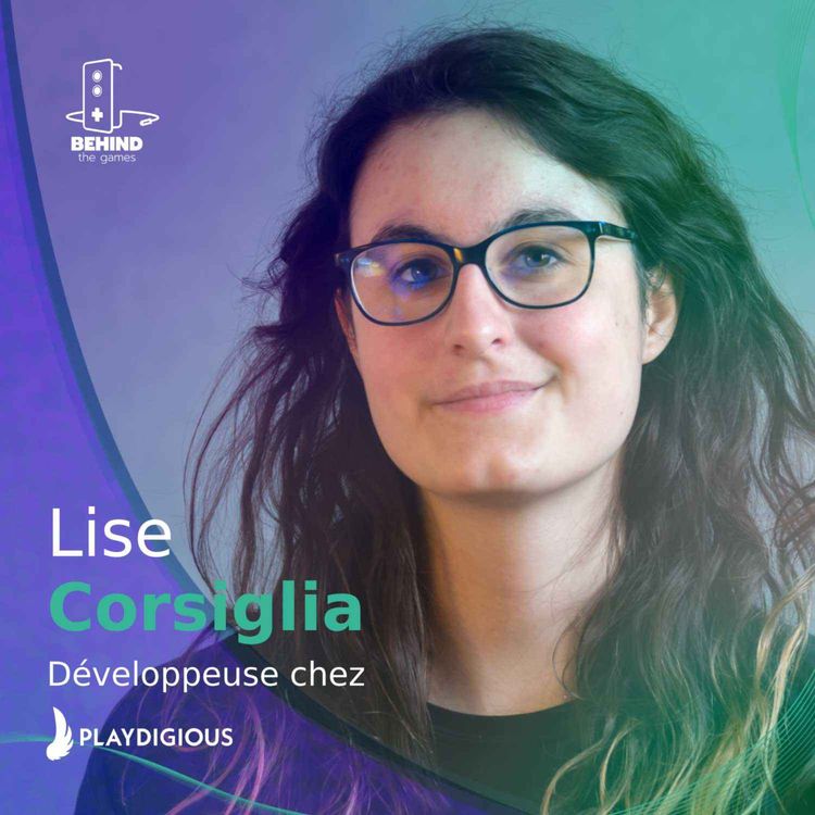 cover art for Développeuse chez Playdigious - Interview de Lise Corsiglia