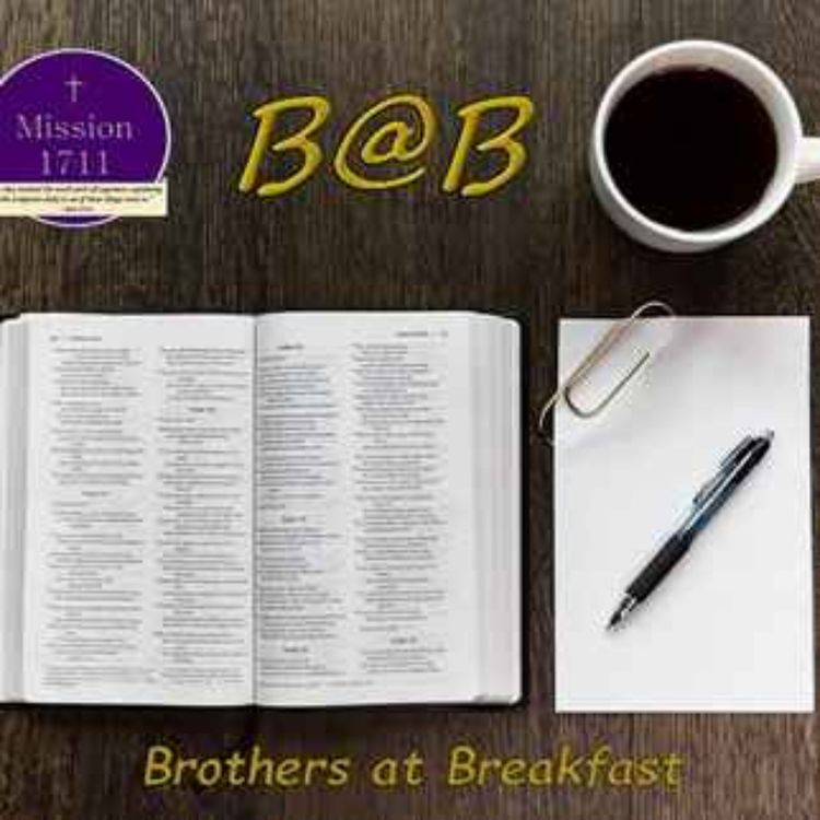 cover art for Mission 17:11 Brothers at Breakfast - Stuff & Status