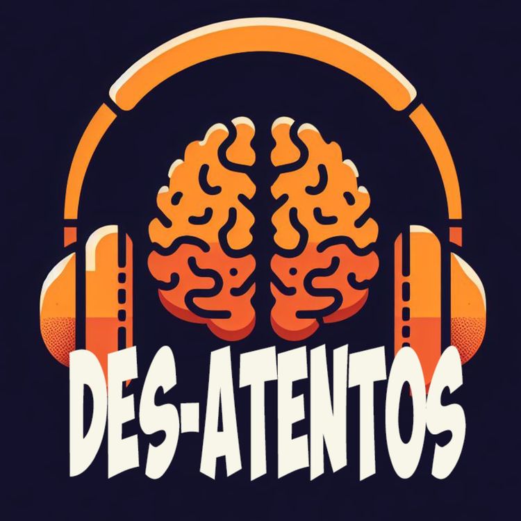 cover art for Des-Atentos Ep. 1 Le robé el carro a mi uber
