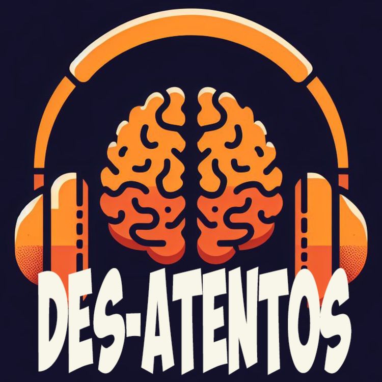 cover art for Des-Atentos Ep. 4 Papás solteros
