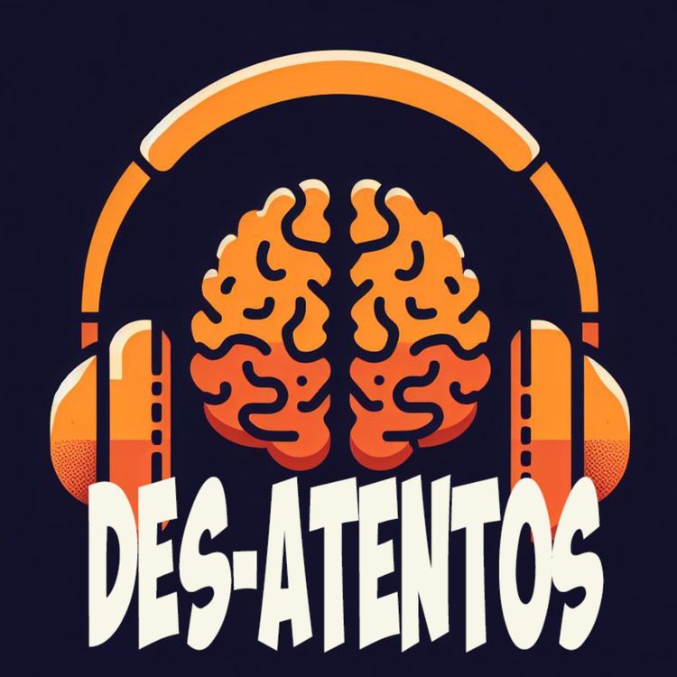 cover art for Ep. 8 - La boda de Joaxo - Des-Atentos