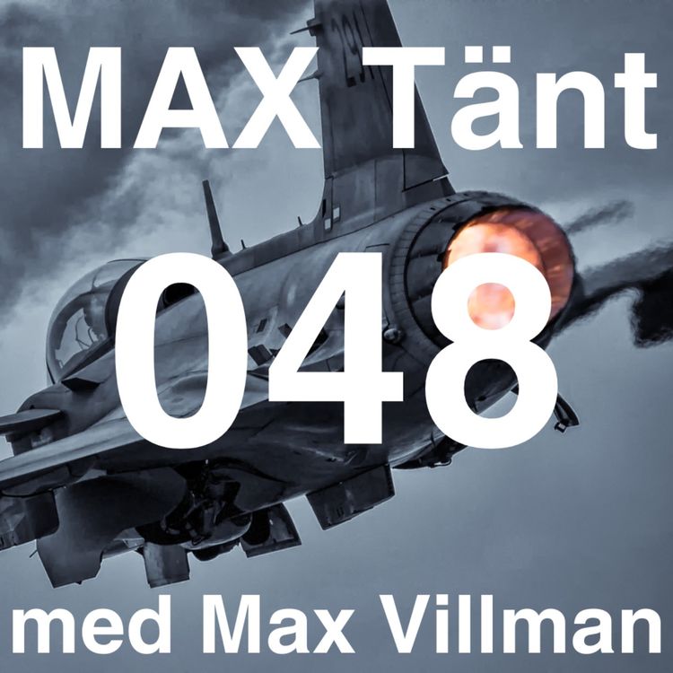 cover art for Max Tänt 048 - Sveriges livsmedelsförsörjning - Filip Mårtensson