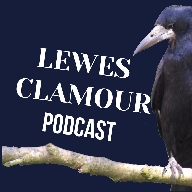 cover art for Lewes Clamour Podcast | EP 1