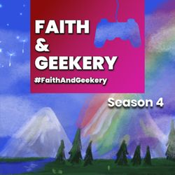 cover art for Faith & Geekery