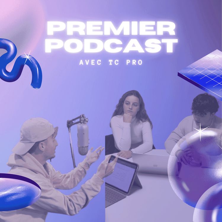 cover art for Notre premier podcast ! Feat TC Pro