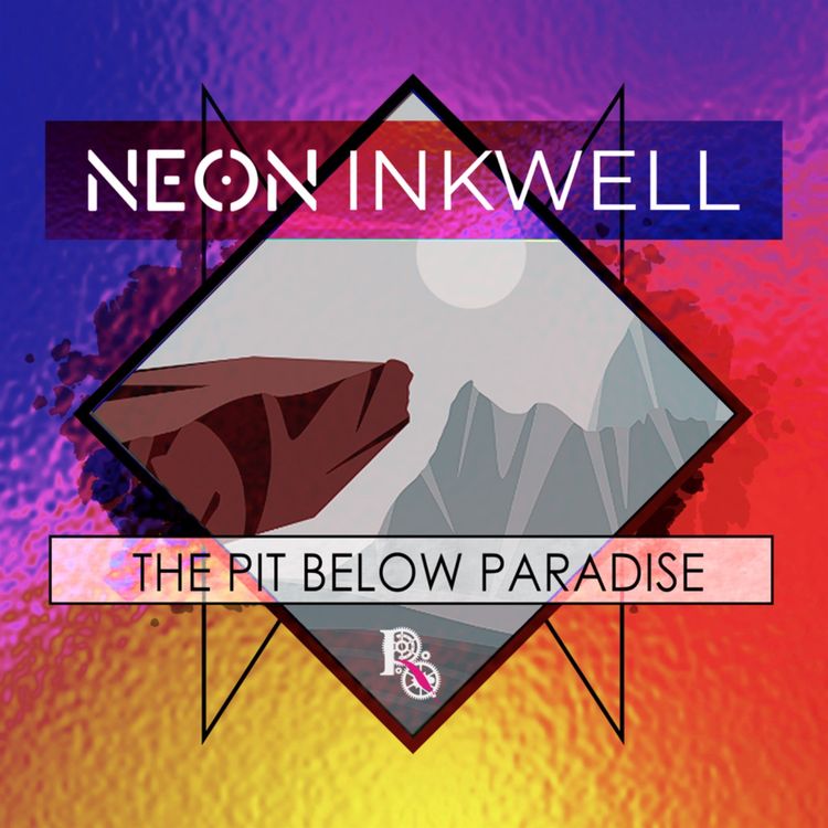 cover art for Neon Inkwell: The Pit Below Paradise 2