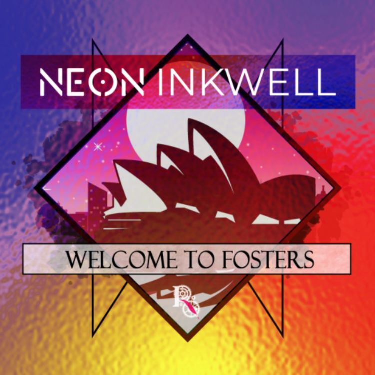 cover art for Neon Inkwell: Welcome to Fosters Trailer