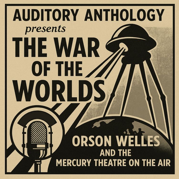 cover art for The War of the Worlds by Orson Welles & the Mercury Theater on the Air