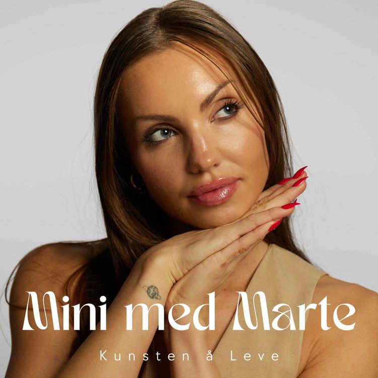 cover art for Mini med Marte - Hvordan bli lykkelig? Del 2 med Arnt Sæther