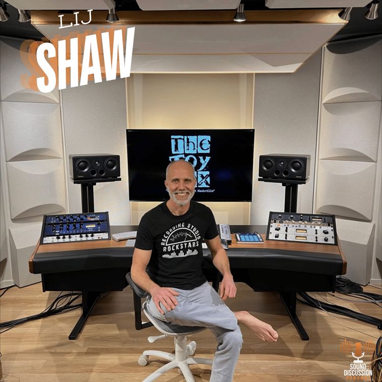 cover art for  Lij Shaw: From Recording Studio Rockstars to Rediscovering the Artist Within