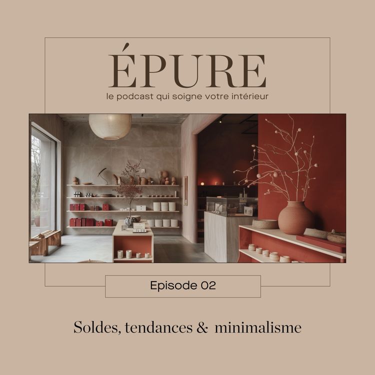 cover art for Soldes, tendances & minimalisme  